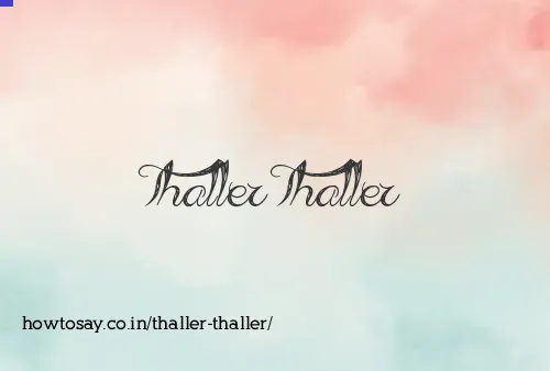 Thaller Thaller
