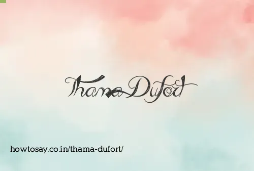 Thama Dufort