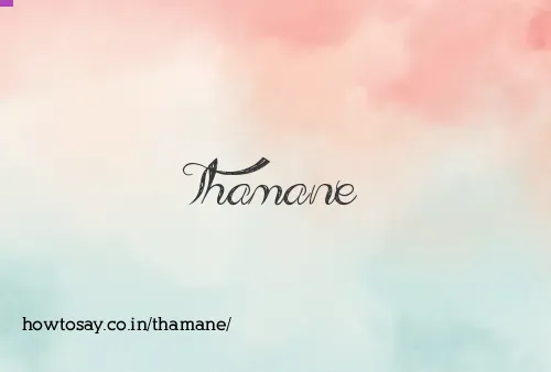Thamane