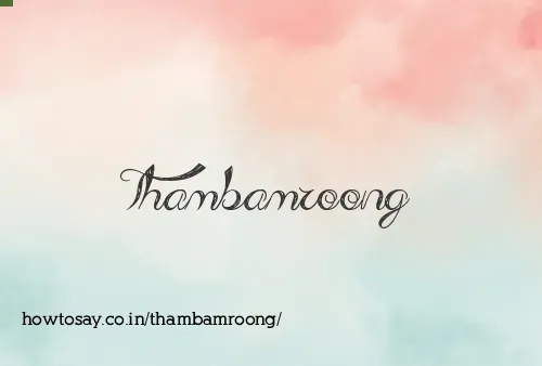 Thambamroong