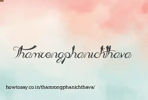 Thamrongphanichthava