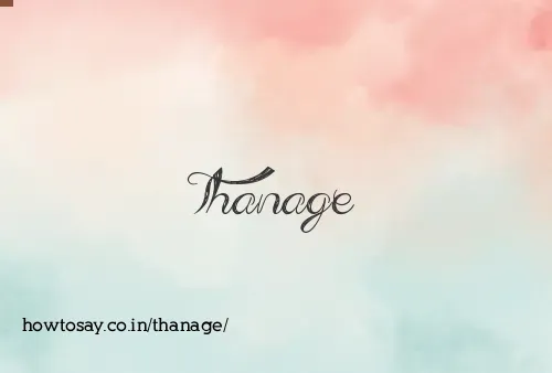 Thanage