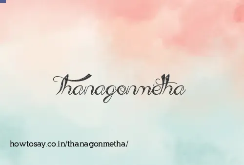 Thanagonmetha