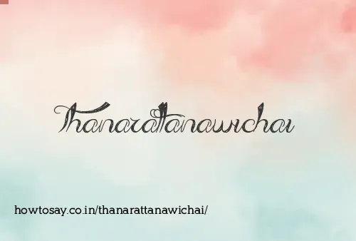 Thanarattanawichai