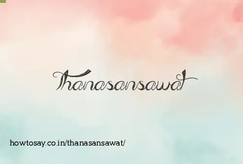 Thanasansawat