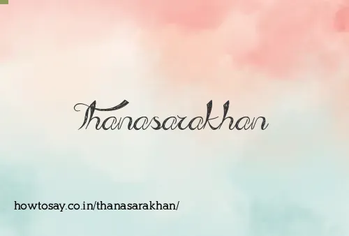 Thanasarakhan
