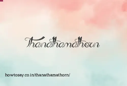 Thanathamathorn