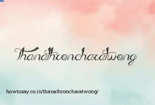 Thanathroncharatwong