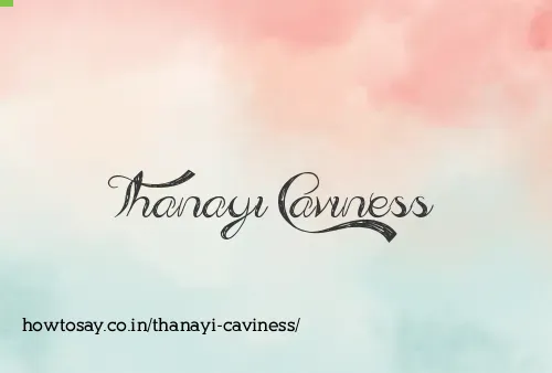 Thanayi Caviness