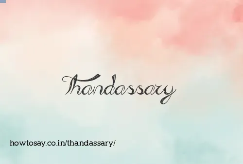 Thandassary