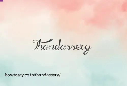 Thandassery