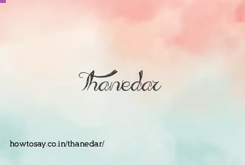 Thanedar