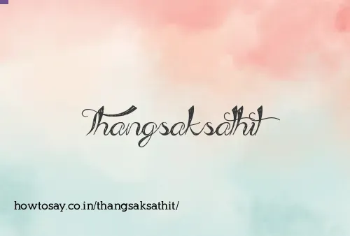 Thangsaksathit