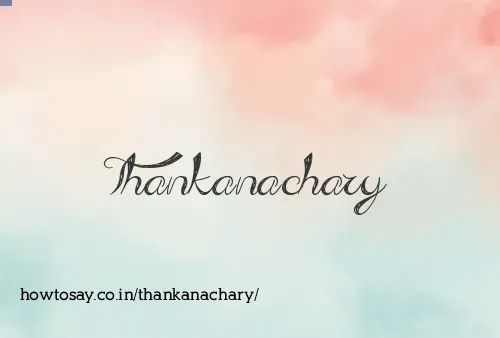 Thankanachary