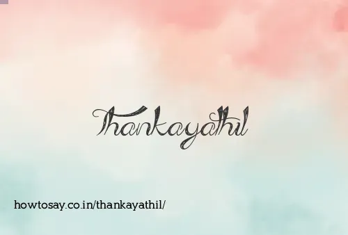 Thankayathil