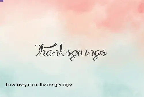 Thanksgivings