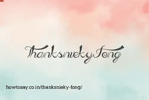 Thanksnieky Fong