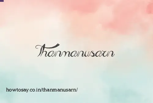 Thanmanusarn