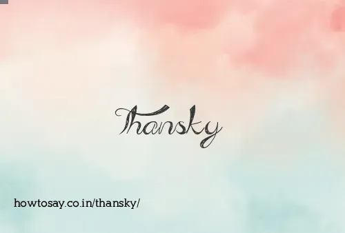 Thansky