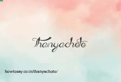 Thanyachoto