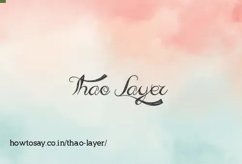 Thao Layer