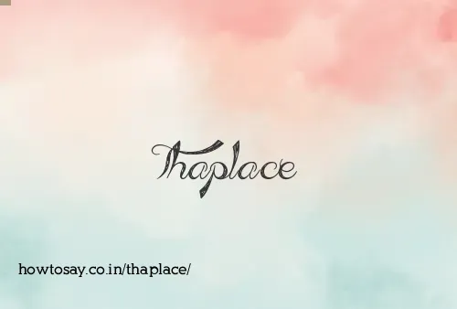 Thaplace