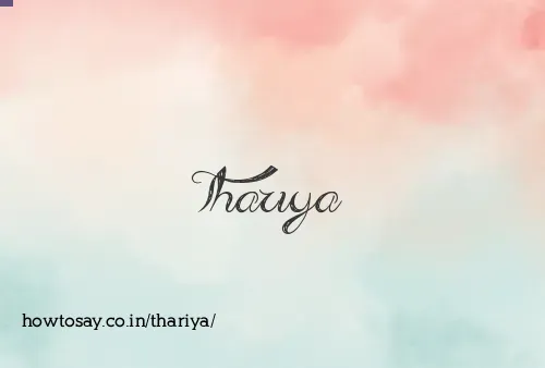 Thariya