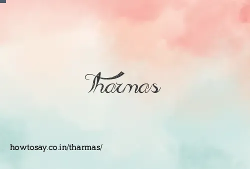 Tharmas