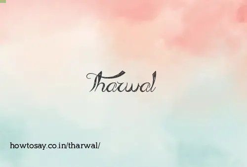 Tharwal