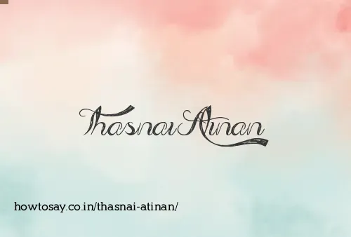 Thasnai Atinan
