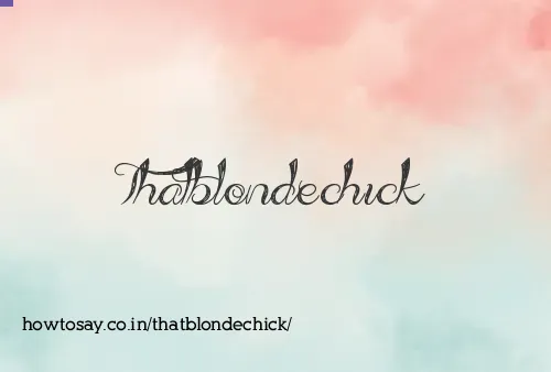 Thatblondechick