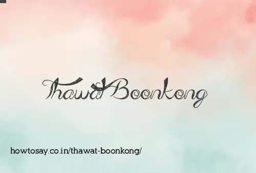 Thawat Boonkong
