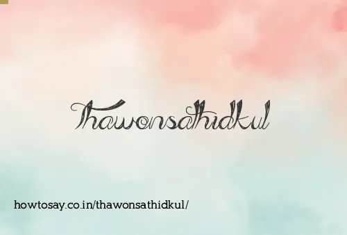 Thawonsathidkul
