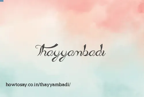 Thayyambadi