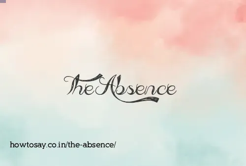 The Absence