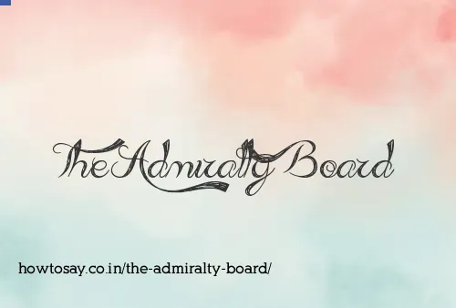 The Admiralty Board