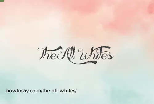 The All Whites