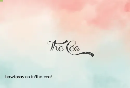 The Ceo