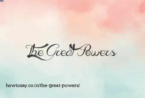 The Great Powers