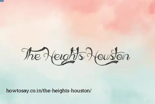 The Heights Houston