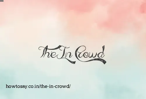 The In Crowd