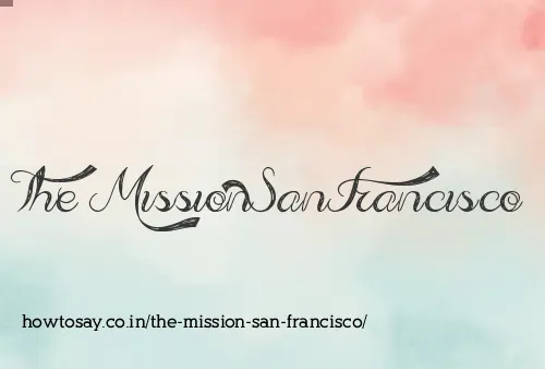 The Mission San Francisco