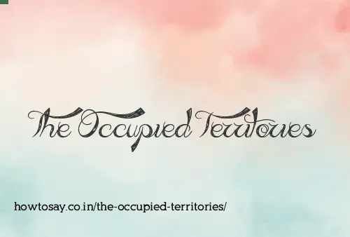 The Occupied Territories