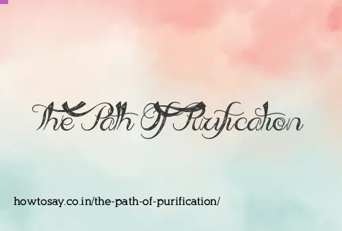 The Path Of Purification