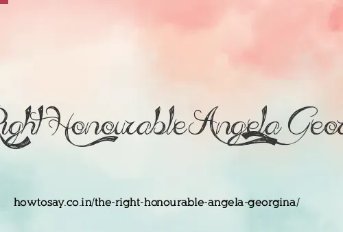 The Right Honourable Angela Georgina