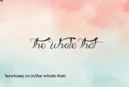 The Whole That