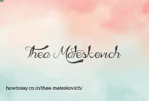Thea Mateskovich