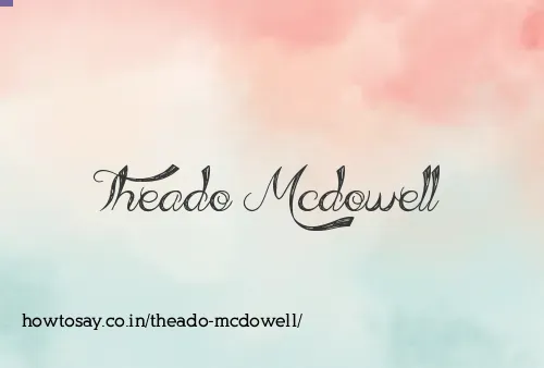 Theado Mcdowell