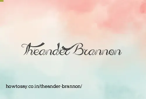 Theander Brannon
