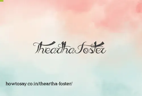 Theartha Foster